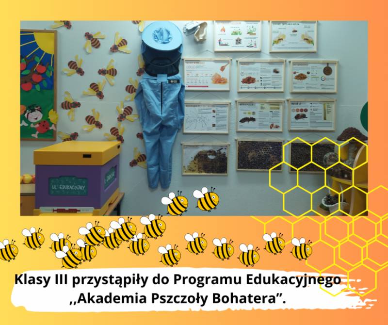 Zdjęcie: Akademia Pszczoły Bohatera- kl.III